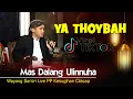 Download Lagu Mas Dalang Ulinnuha Cilacap || Ya Thoybah Sholawat tiktok viral terbaru