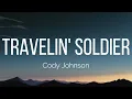 Cody Johnson - Travelin' Soldier (Lyrics)