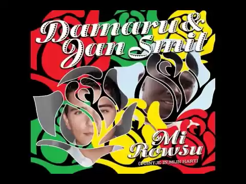 Download MP3 Damaru met Jan Smit - 'Mi Rowsu (Tuintje In Mijn Hart)'