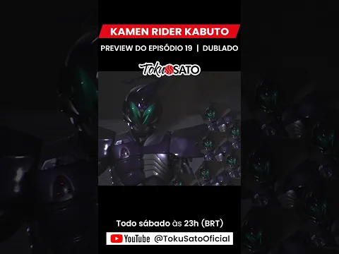 Preview KAMEN RIDER KABUTO | EP 19 (dublado)