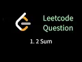 Leetcode 1 - 2 Sum Solving leetcode problems using Go