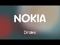 Download Lagu NOKIA - Drake [Lyrics]