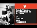 Conditional Statement in Python - If else elif nested if
