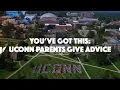 You ve Got This UConn Parents Give Advice UConn