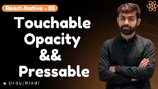React Native TouchableOpacity vs Pressable Complete Guide with Examples