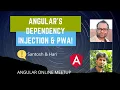 Angular Online Meetup - Everything About Angular s Dependency Injection PWA
