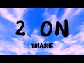 Download Lagu 2 ON - Tinashe (Lirik Lagu)