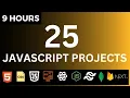 Build 25 JavaScript Projects in 9 Hours JS Full Course JavaScript Interview Questions 2024