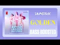 HUNTRIX - Golden | KPop Demon Hunters [BASS BOOSTED]