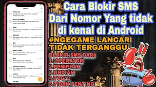 ada sms masuk saat bermain game begini cara blokir sms gak penting 100 work