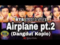 BTS (방탄소년단) Airplane pt.2 (Dangdut Koplo) #KpopKoplo