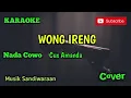 Download Lagu WONG IRENG - Cus Amanda - KARAOKE NADA COWO VERSI SANDIWARAAN