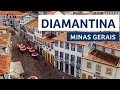 DIAMANTINA one of the most beautiful historic cities in Minas Gerais
