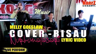 Download RISAU - MELLY GOESLAW || COVER BY NURKUMALASARI || Video Lirik || Live Perform MP3