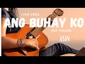 Lagu ANG BUHAY KO | MUSIKA | Asin | RAP | Lyric Video