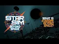 STARSIM Beyond Space - Lets Explain It
