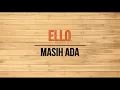 Download Lagu Ello - Masih Ada Karaoke