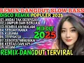 Download Lagu DISCO DANGDUT REMIX 2025 ‼️LAGU TRENDING VIRAL TIKTOK ‼️ ALBUM TERBARU LAGU POP KENANGAN BASS MANTAP