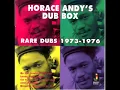 Horace Andy - Dub say who