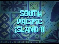 Download Lagu Bob Esponja Música - South Pacific Island II