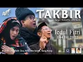 Download Lagu BERTAKBIR BERSAMA FADLI ZON, NENO WARISMAN DAN SANG ALANG KARYA IDRIS SARDI \