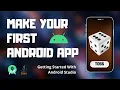 Get Started With Android Studio Make Your First Android App