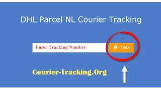 DHL Parcel NL Courier Tracking Guide