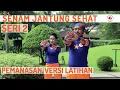 Download Lagu Senam Jantung Sehat seri 2 -  PEMANASAN VERSI LATIHAN