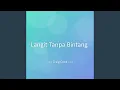 Download Lagu Langit Tanpa Bintang Download Lagu Langit Tanpa Bintang
