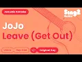 Download Lagu JoJo - Leave (Get Out) Acoustic Karaoke