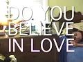 Huey Lewis- Do You Believe in Love