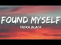 Download Lagu Taska Black - Found Myselfs ft. Tessa Dixson