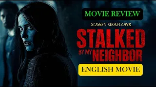 stalked by my neighbor full movie explained