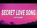 Download Lagu Little Mix - Secret Love Song (Lyrics) ft. Jason Derulo