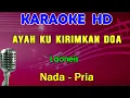 AYAH - Laoneis | KARAOKE Nada Pria || Lagu Sedih
