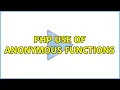 PHP use of anonymous functions 2 Solutions