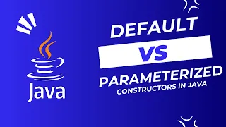 Java Constructors Explained Default vs Parameterized Constructors