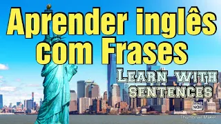 Como aprender inglês com Frases Úteis... #12. How to learn English with Useful Everyday Phrases.