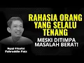 Download Lagu Semakin Tinggi Spiritual Seseorang, Hidupnya Akan Selalu Tenang! - Dr. Fahruddin Faiz