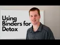 Download Lagu Using Binders for Detoxification