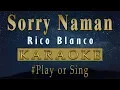 Lagu Rico Blanco - Sorry Naman (Official Karaoke Video)