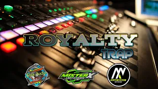 Download ROYALTY TRAP BY MISTER X || ALNA MUSIC MP3