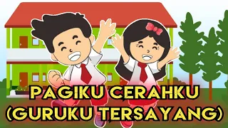 guruku tersayang pagiku cerahku matahari bersinar lagu anak indonesia animasi lucu
