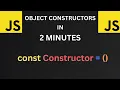 JS Object Constructors in 2 Minutes