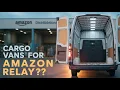Which Cargo Van Is Best For Amazon Relay In 2025