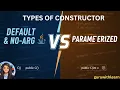 Class - 19 Types of Constructors in Java The Ultimate Quick Guide Part-2