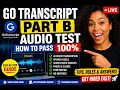 GoTranscript Part B Test 2026 How to Pass the Transcription Test 100