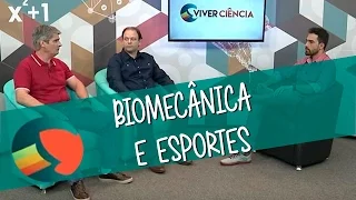 Viver Ciência - Biomecânica e esportes