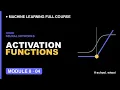 M8L4 Activation Functions Explained Sigmoid ReLU Machine Learning free course