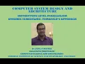 COMPUTER SYSTEM DESIGN ARCHITECTURE ILP-Dynamic Scheduling - Tomasulo s Approach